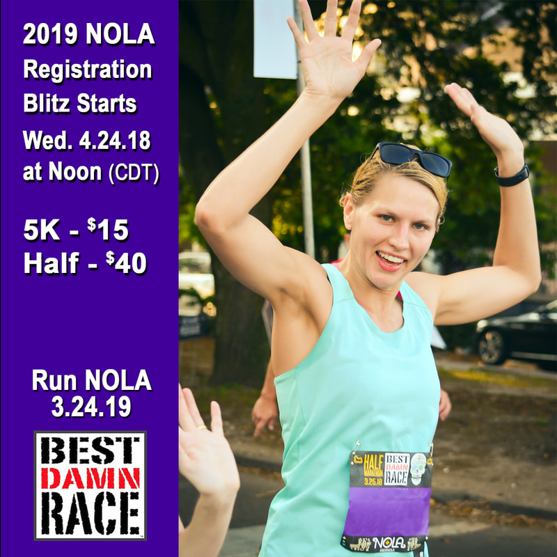 Registration Blitz for Best Damn Race New Orleans.