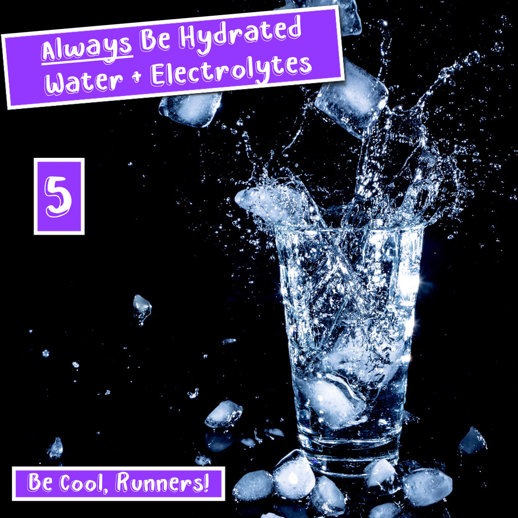 Drink water and electrolytes to stay hydrated.
