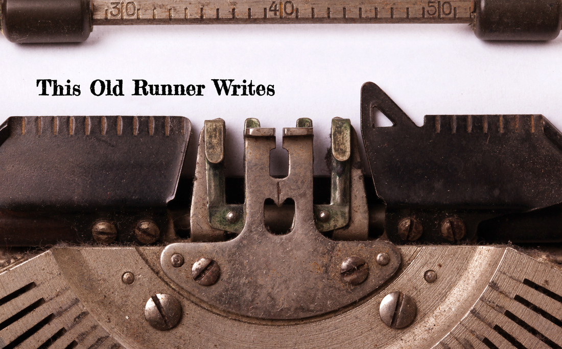 The Old Runner Writes Blog